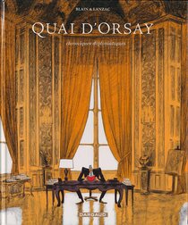 Originaux liés à Quai d'Orsay - Chroniques diplomatiques Tome 1